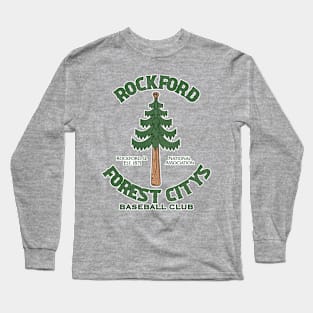 Defunct Rockford Forest Citys Baseball Team Long Sleeve T-Shirt